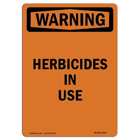SIGNMISSION Safety Sign, OSHA WARNING, 24" Height, Rigid Plastic, Herbicides In Use, Portrait OS-WS-P-1824-V-13230